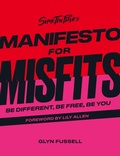 Cover: Sink the Pink's Manifesto for Misfits - White Lion Publishing