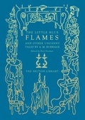 Cover: The Little Blue Flames and Other Uncanny Tales by A. M. Burrage - British Library Publishing