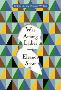 Enlarge image Cover: War Among Ladies - British Library Publishing