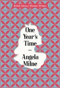 Cover: One Year's Time - British Library Publishing