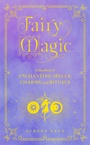 Cover: Fairy Magic: Volume 11 - Wellfleet Press