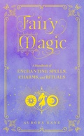 Cover: Fairy Magic: Volume 11 - Wellfleet Press