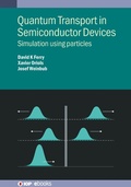 Cover: Quantum Transport in Semiconductor Devices - Institute of Physics Publishing