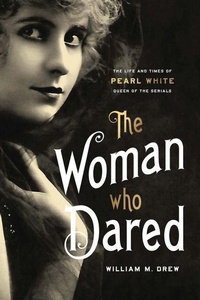 Abbildung von: The Woman Who Dared - The University Press of Kentucky