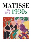 Cover: Matisse in the 1930s - Yale University Press
