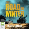 Cover: The Road to Winter - Bolinda Audio Books