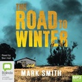 Cover: The Road to Winter - Bolinda Audio Books