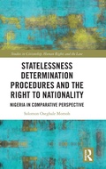 Cover: Statelessness Determination Procedures and the Right to Nationality - Routledge