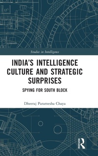 Abbildung von: India's Intelligence Culture and Strategic Surprises - Routledge