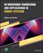 Cover: RF/Microwave Engineering and Applications in Energy Systems - Wiley