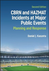 Abbildung von: CBRN and Hazmat Incidents at Major Public Events - Wiley