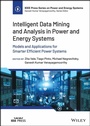 Cover: Intelligent Data Mining and Analysis in Power and Energy Systems - Wiley