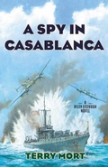Cover: A Spy in Casablanca - McBooks Press