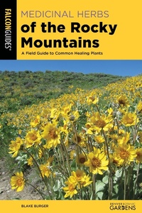Abbildung von: Medicinal Herbs of the Rocky Mountains - Falcon Guides