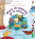 Cover: First Questions and Answers: Where Do Animals Go In Winter? - Usborne Publishing Ltd