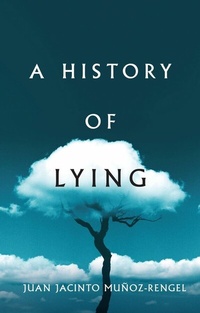 Enlarge image Cover: A History of Lying - Wiley
