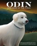 Cover: Odin, Dog Hero of the Fires - West Margin Press