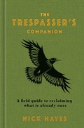 Cover: The Trespasser's Companion - Bloomsbury Publishing PLC
