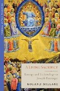 Cover: A Living Sacrifice - Emmaus Academic
