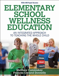 Abbildung von: Elementary School Wellness Education with HKPropel Access - Human Kinetics