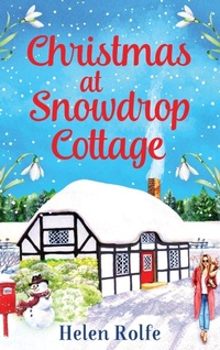 Abbildung von: Christmas at Snowdrop Cottage - Boldwood Books Ltd