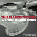 Cover: This is Architecture - Unicorn Publishing Group