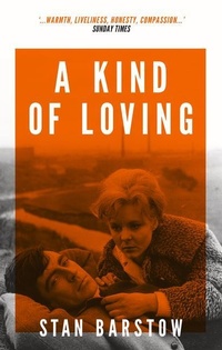 Enlarge image Cover: A Kind of Loving - Parthian Books