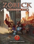 Cover: Zobeck the Clockwork City Collector's Edition - Paizo Publishing, LLC