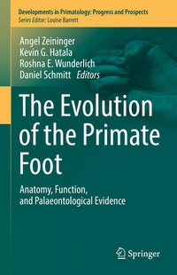 Enlarge image Cover: The Evolution of the Primate Foot - Springer