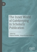 Cover: The Inner World of Gatekeeping in Scholarly Publication - Palgrave Macmillan