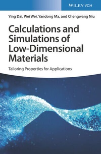 Abbildung von: Calculations and Simulations of Low-Dimensional Materials - Wiley-VCH