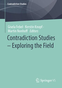 Enlarge image Cover: Contradiction Studies - Exploring the Field - Springer VS