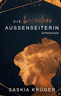 Cover: Die besondere Au&szlig;enseiterin - BoD - Books on Demand