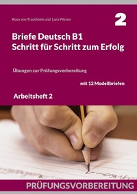 Abbildung von: Briefe Deutsch B1. Schritt für Schritt zum Erfolg - Books on Demand
