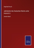 Cover: Jahrbuecher des Deutschen Reichs unter Heinrich II. - Outlook
