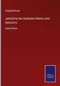 Cover: Jahrbuecher des Deutschen Reichs unter Heinrich II. - Outlook