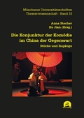 Cover: Die Konjunktur der Kom&ouml;die im China der Gegenwart - utzverlag