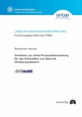 Cover: Verfahren zur Inline-Prozess&uuml;berwachung f&uuml;r das Schwei&szlig;en von Glas mit Ultrakurzpulslasern - utzverlag