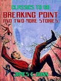Cover: Breaking Point and two more stories - OTB eBook publishing
