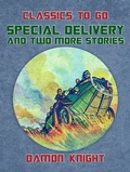 Cover: Special Delivery and two more stories - OTB eBook publishing