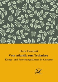 Abbildung von: Vom Atlantik zum Tschadsee - Classic-Library