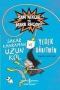 Cover: Sakar Kahraman Uzun Kol ve Yedek &Ouml;gretmen - T&uuml;rkiye Is Bankasi K&uuml;lt&uuml;r Yayinlari
