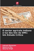 Cover: O sector agricola indiano a luz das leis da OMC - International Book Market Service Ltd