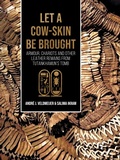 Cover: Let a cow-skin be brought - Sidestone Press