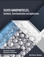 Cover: Silver Nanoparticles - Bentham Science Publishers