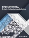 Cover: Silver Nanoparticles - Bentham Science Publishers