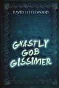 Cover: Ghastly Gob Gissimer - Next Chapter