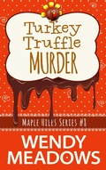 Cover: Turkey Truffle Murder (Maple Hills Cozy Mystery, #8) - Majestic Owl Publishing LLC