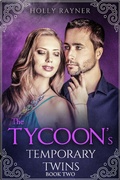 Cover: The Tycoon's Temporary Twins (Book Two) - The Tycoon's Temporary Twins