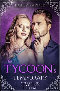 Enlarge image Cover: The Tycoon's Temporary Twins (Book Two) - The Tycoon's Temporary Twins